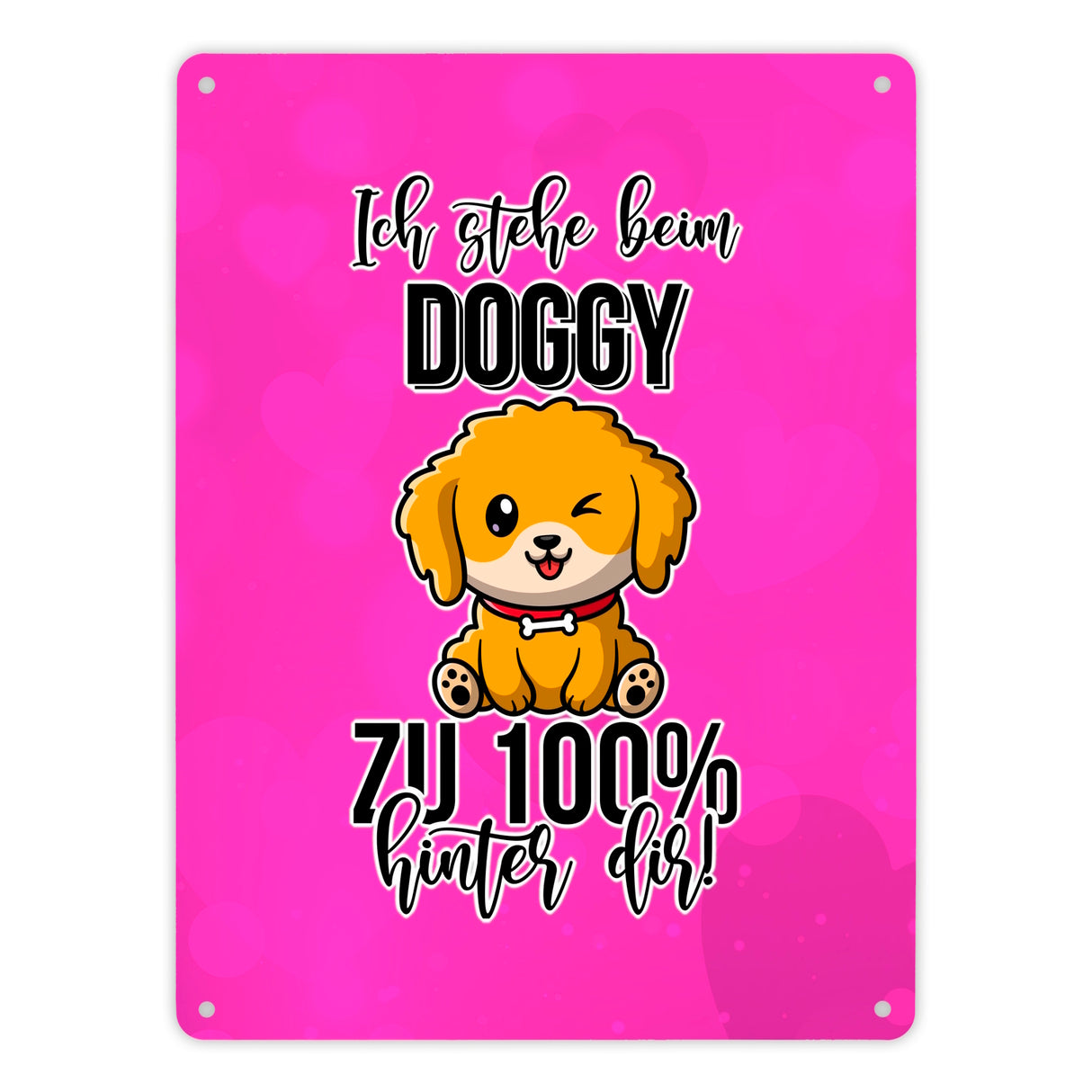 Doggy Style Metallschild in 15x20 cm in Pink Ich stehe beim Doggy zu 100 % hinter dir