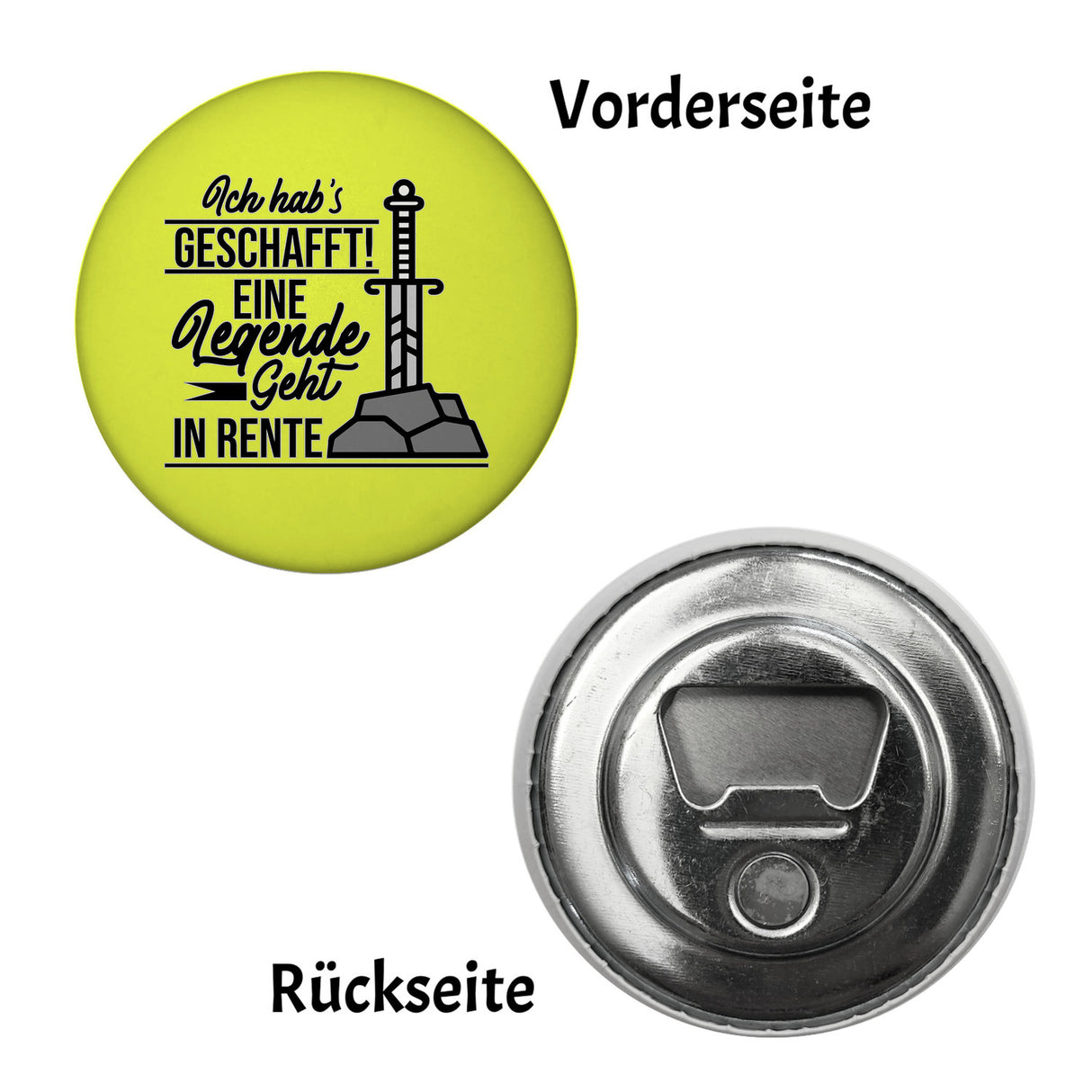 Rentner Magnet rund mit Spruch Ich habs geschafft Eine Legende geht in Rente
