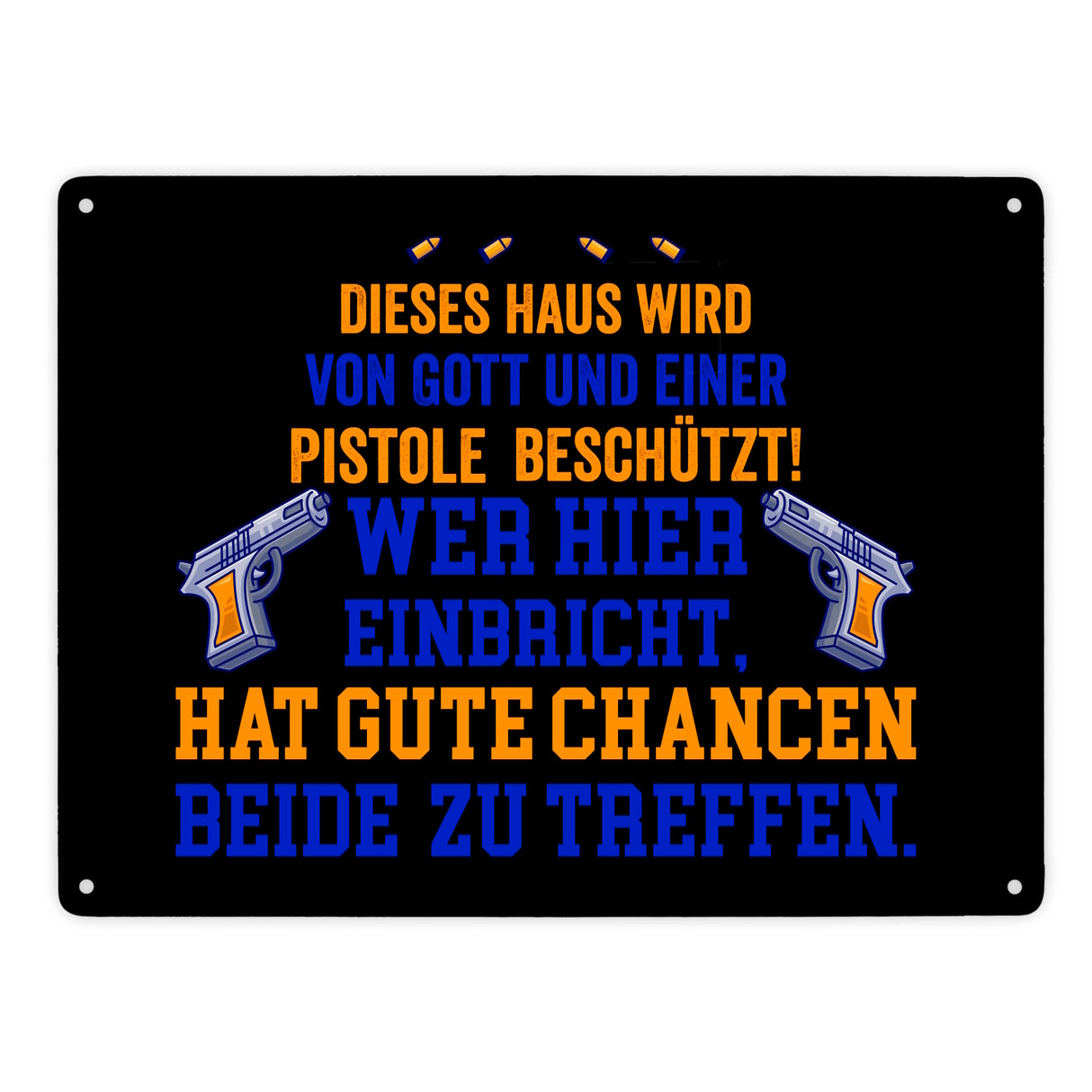 Hausbeschützer Metallschild in 15x20 cm mit Spruch