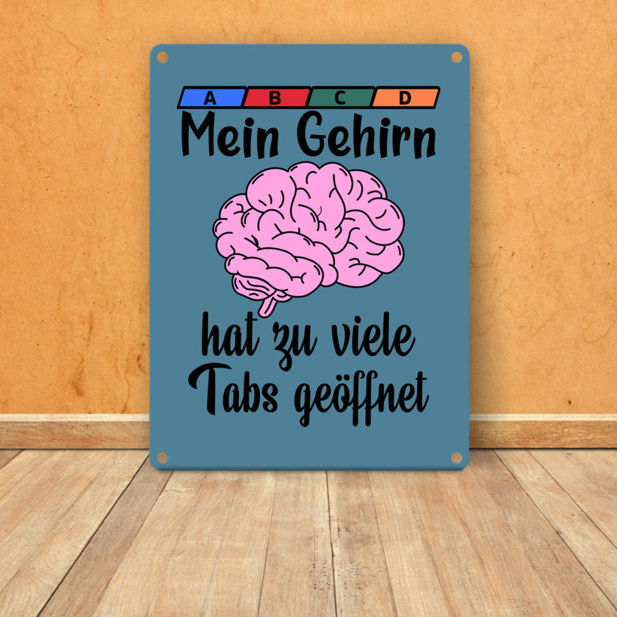 Überforderung Metallschild in 15x20 cm Mein Gehirn hat zu viele Tabs geöffnet