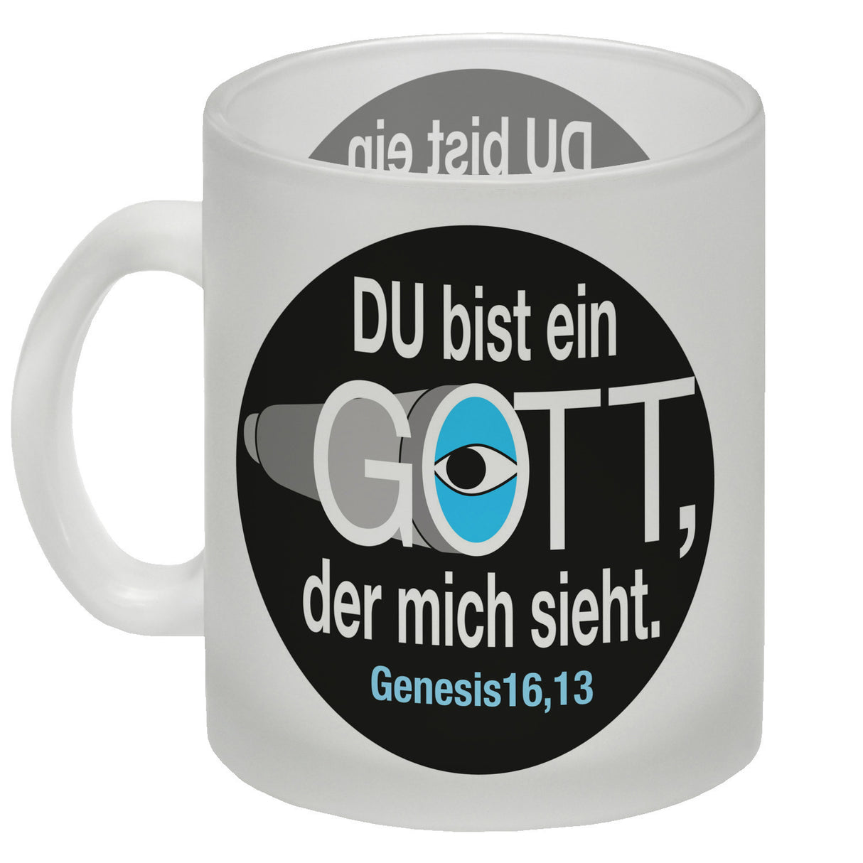 Du bist ein Gott, der mich sieht. Kaffeebecher mit Bibel Zitat