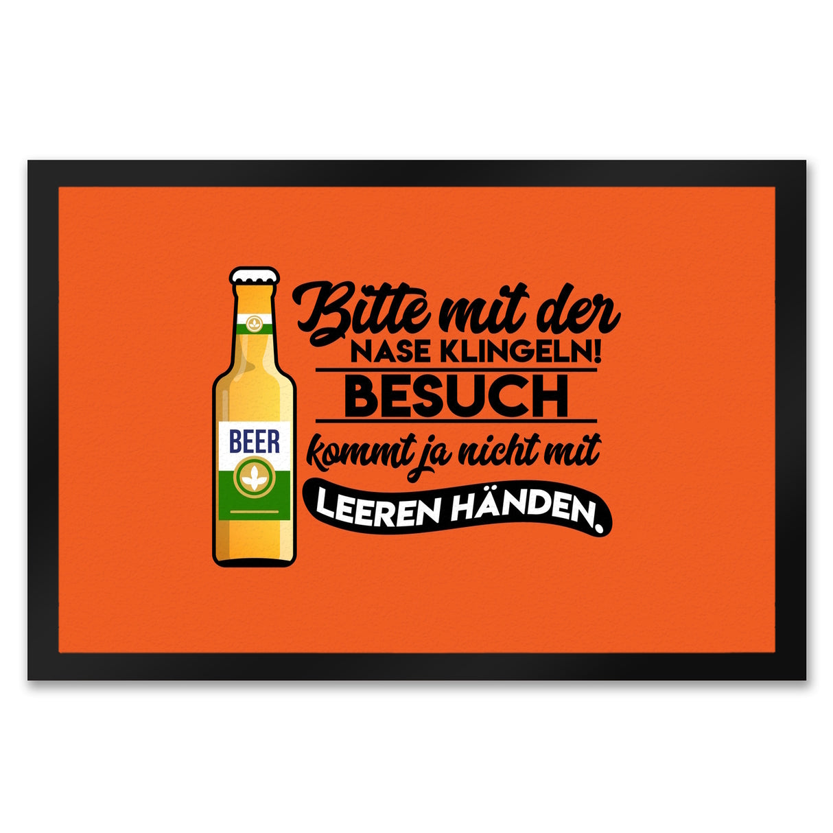Bitte mit der Nase klingeln Fußmatte in 35x50 cm in orange mit Spruch und Biermotiv