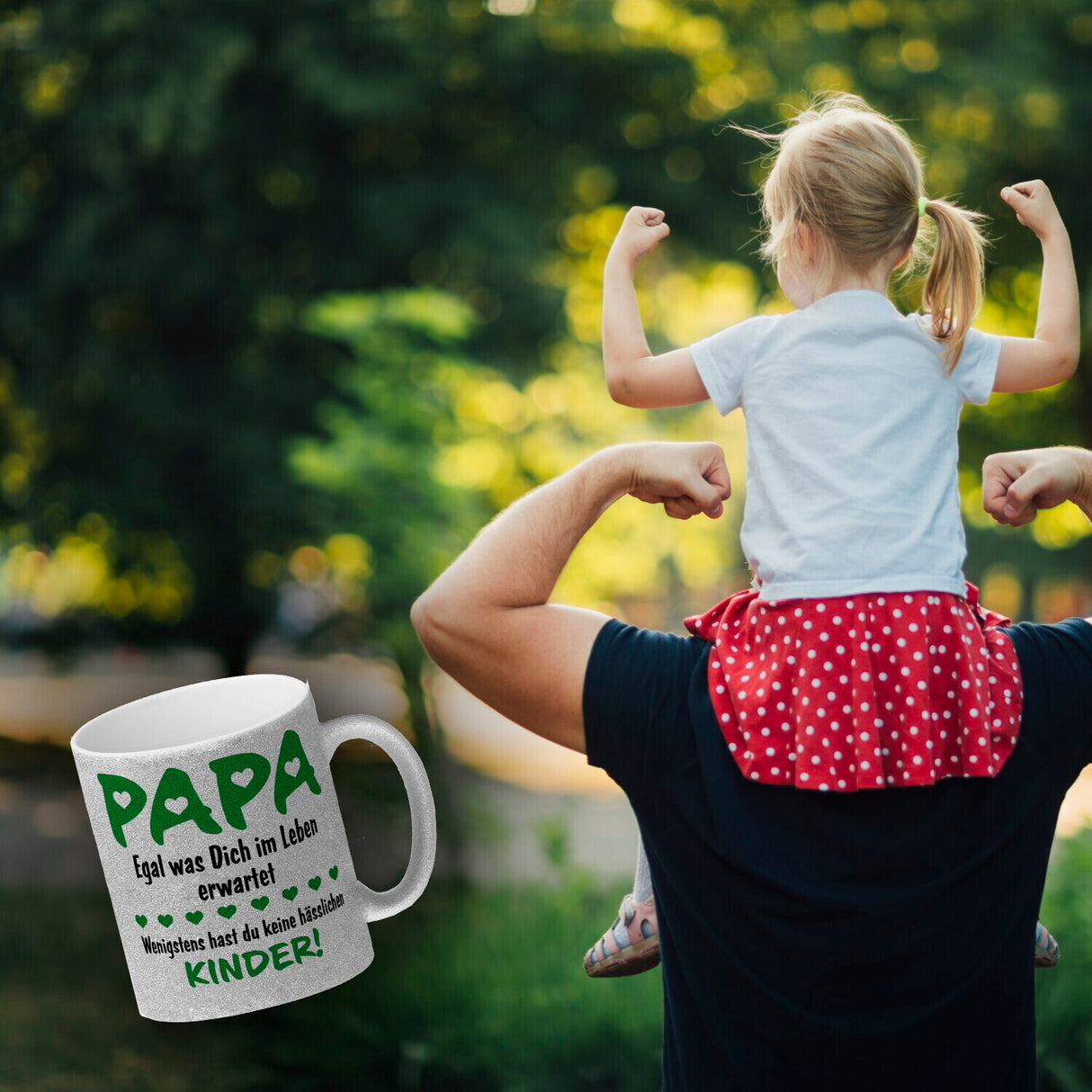 Papa, wenigstens hast du keine hässlichen Kinder Kaffeebecher