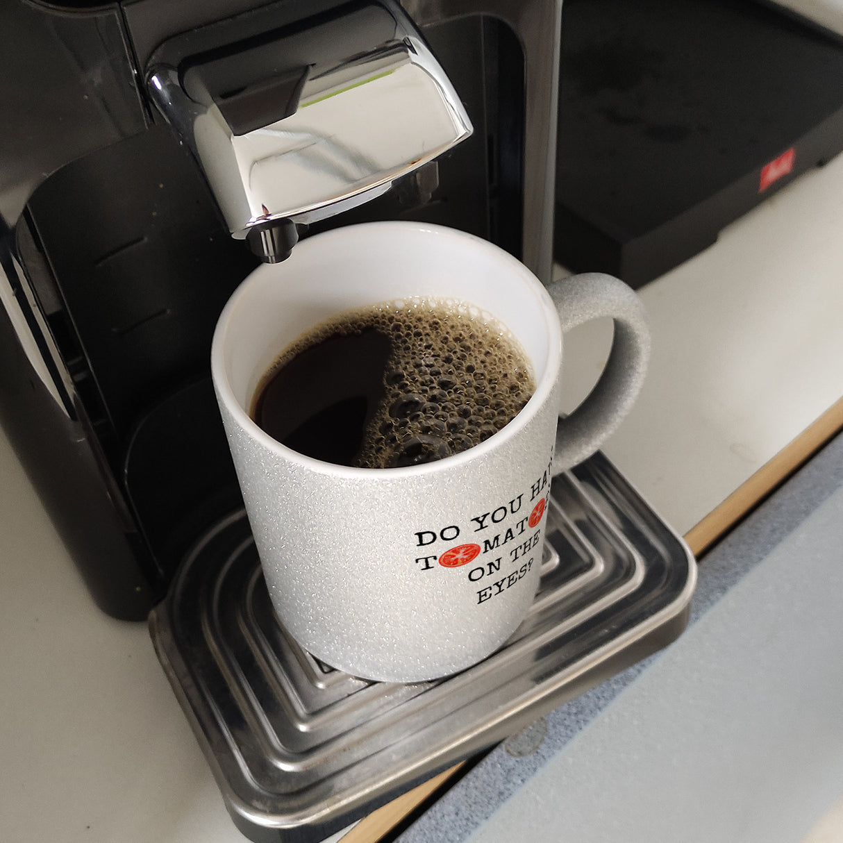 Denglisch Kaffeebecher mit Spruch - Do you have tomatoes on the eyes