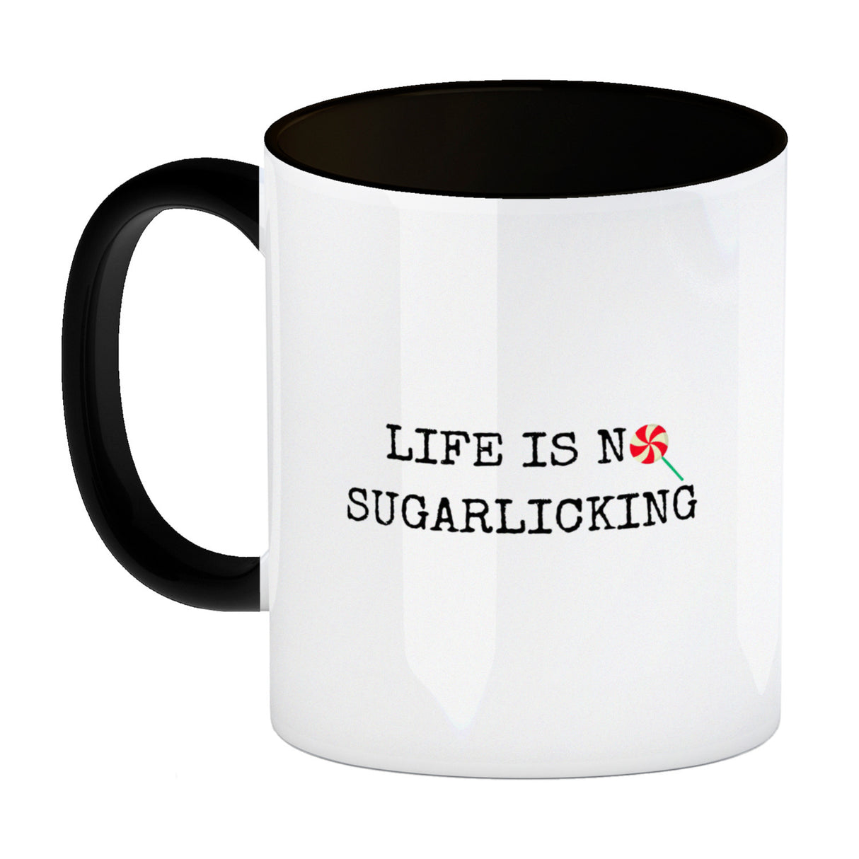 Denglisch Kaffeebecher mit Spruch - Life is no sugarlicking