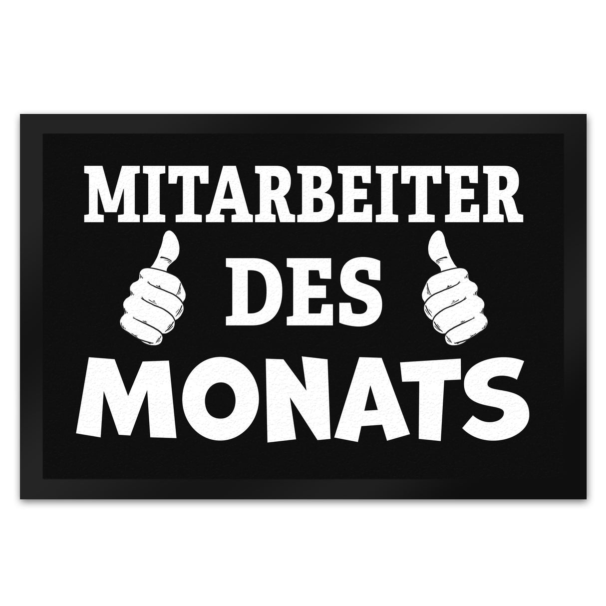 Mitarbeiter des Monats Fußmatte