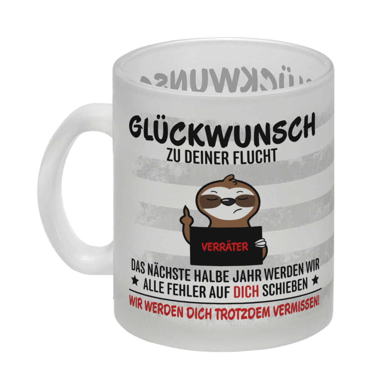 Glückwunsch zur Flucht, Verräter Mittelfinger Kaffeebecher mit Faultier