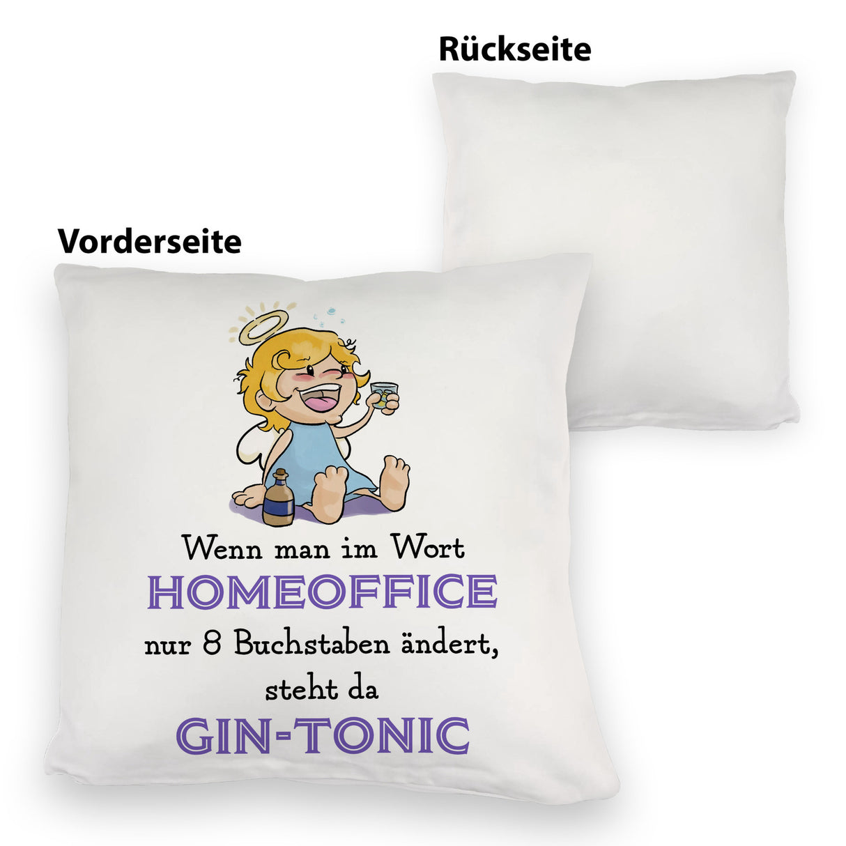Engel Kissen mit Spruch - Homeoffice klingt ähnlich wie Gin-Tonic