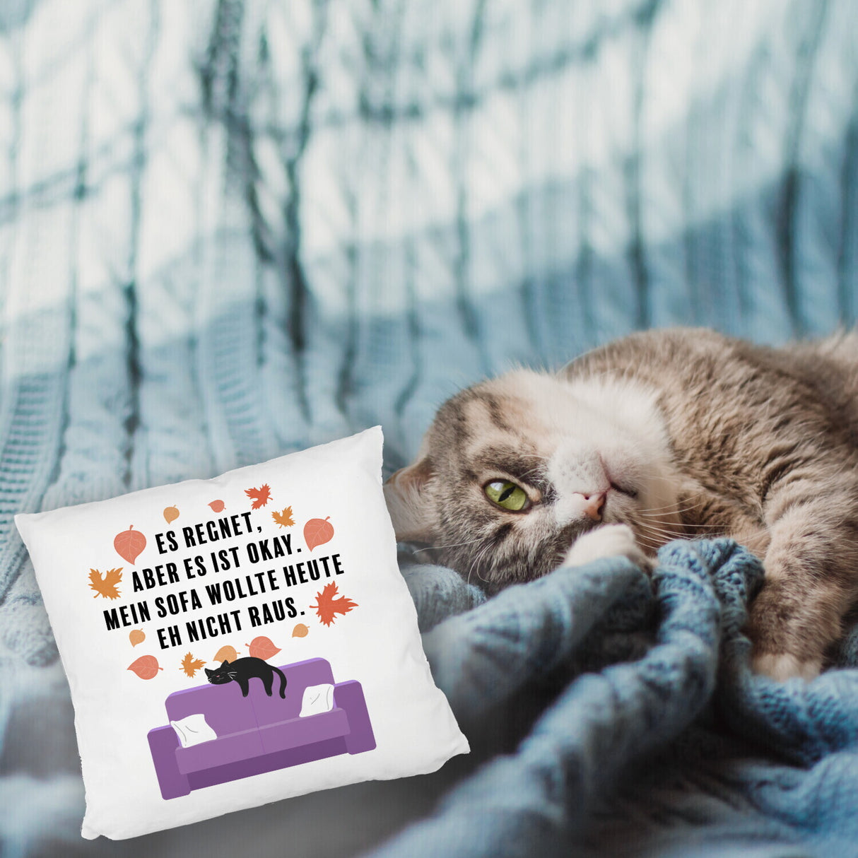 Katzen Kissen mit Spruch Es regnet aber mein Sofa wollte nicht raus