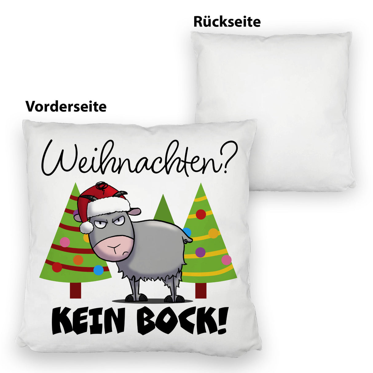 Ziegenbock mit Zipfelmütze Kissen mit Spruch Weihnachten? Kein Bock