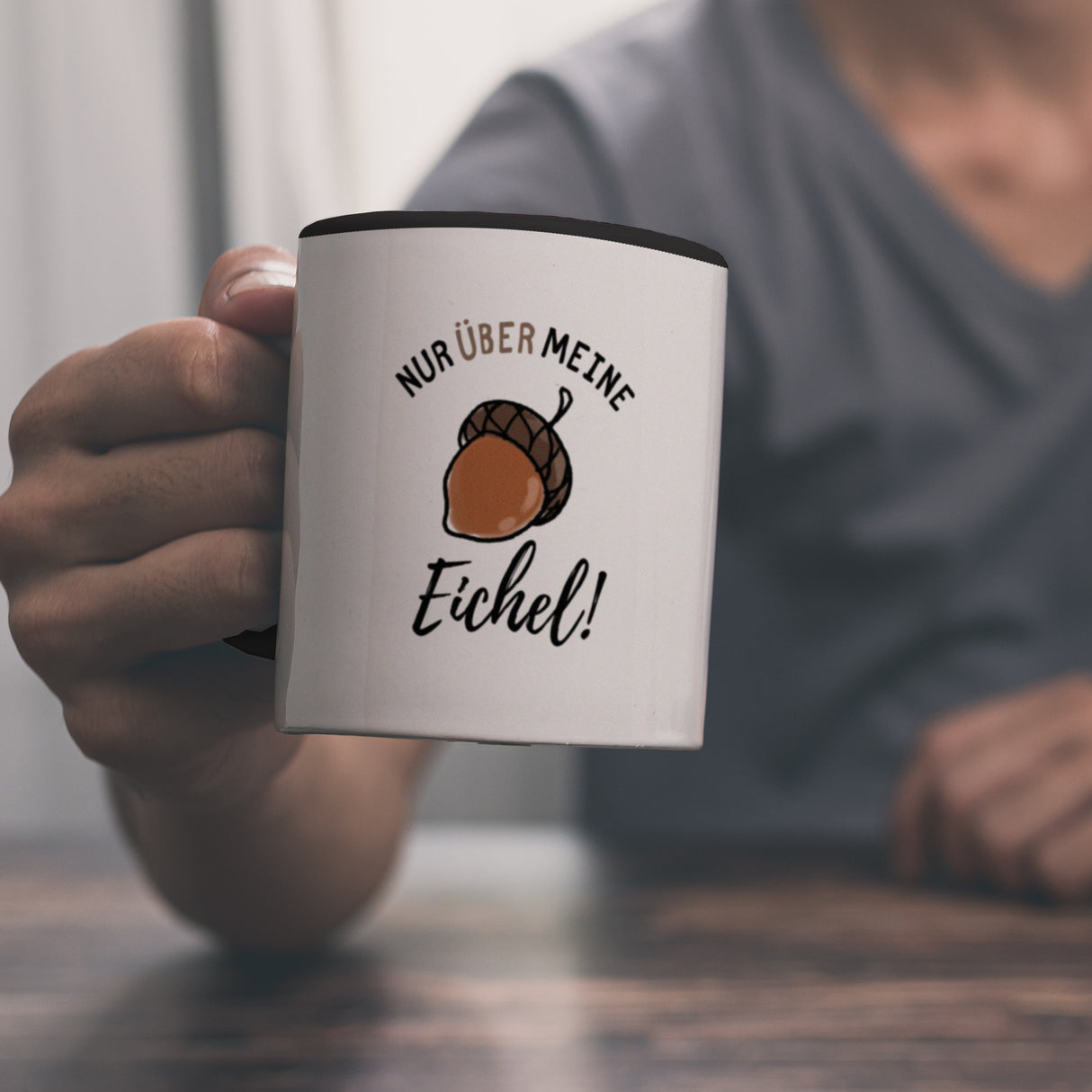 Nur über meine Eichel Kaffeebecher