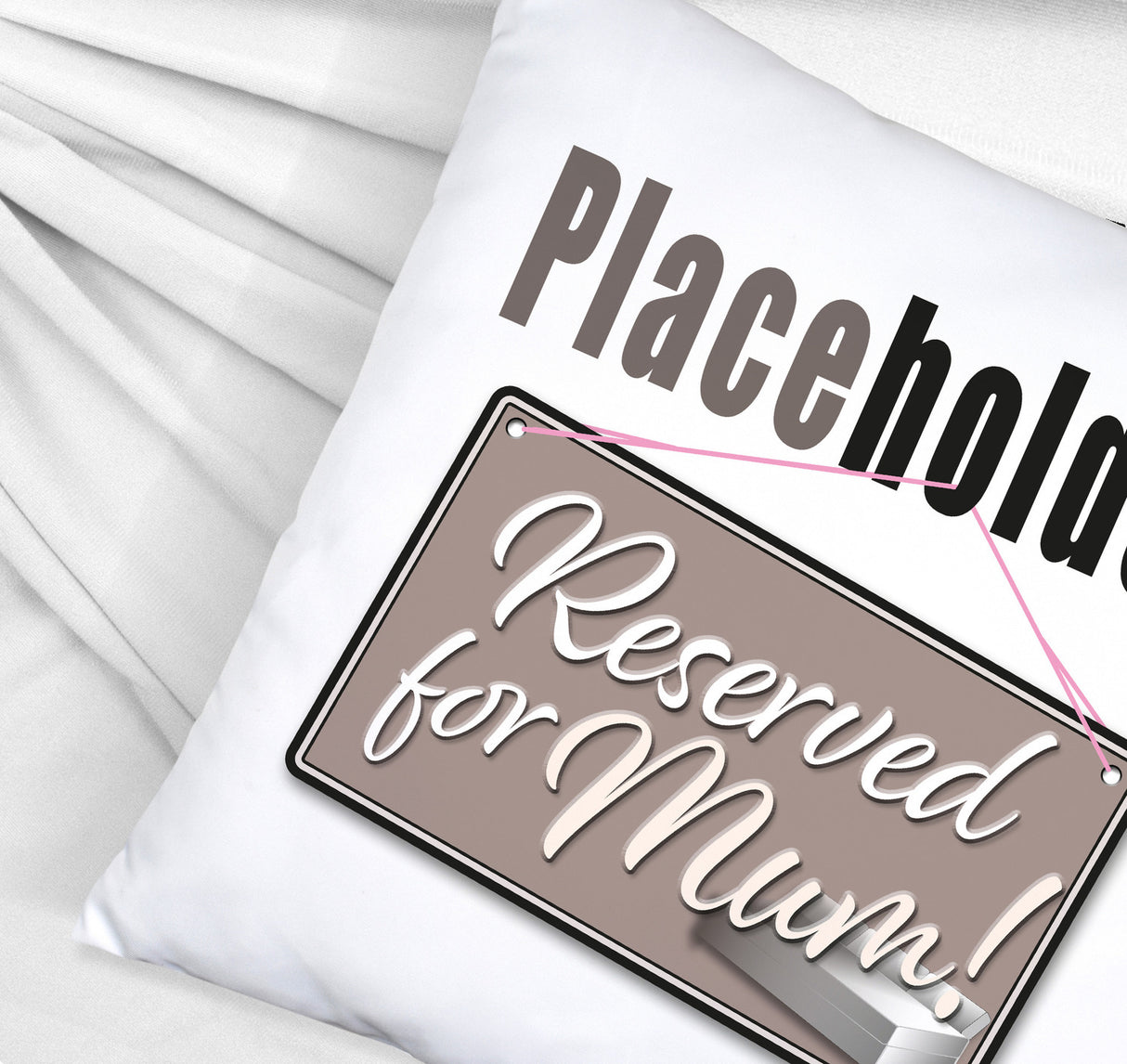 Reserved for Mum! Placeholder Kissen für die Mutter