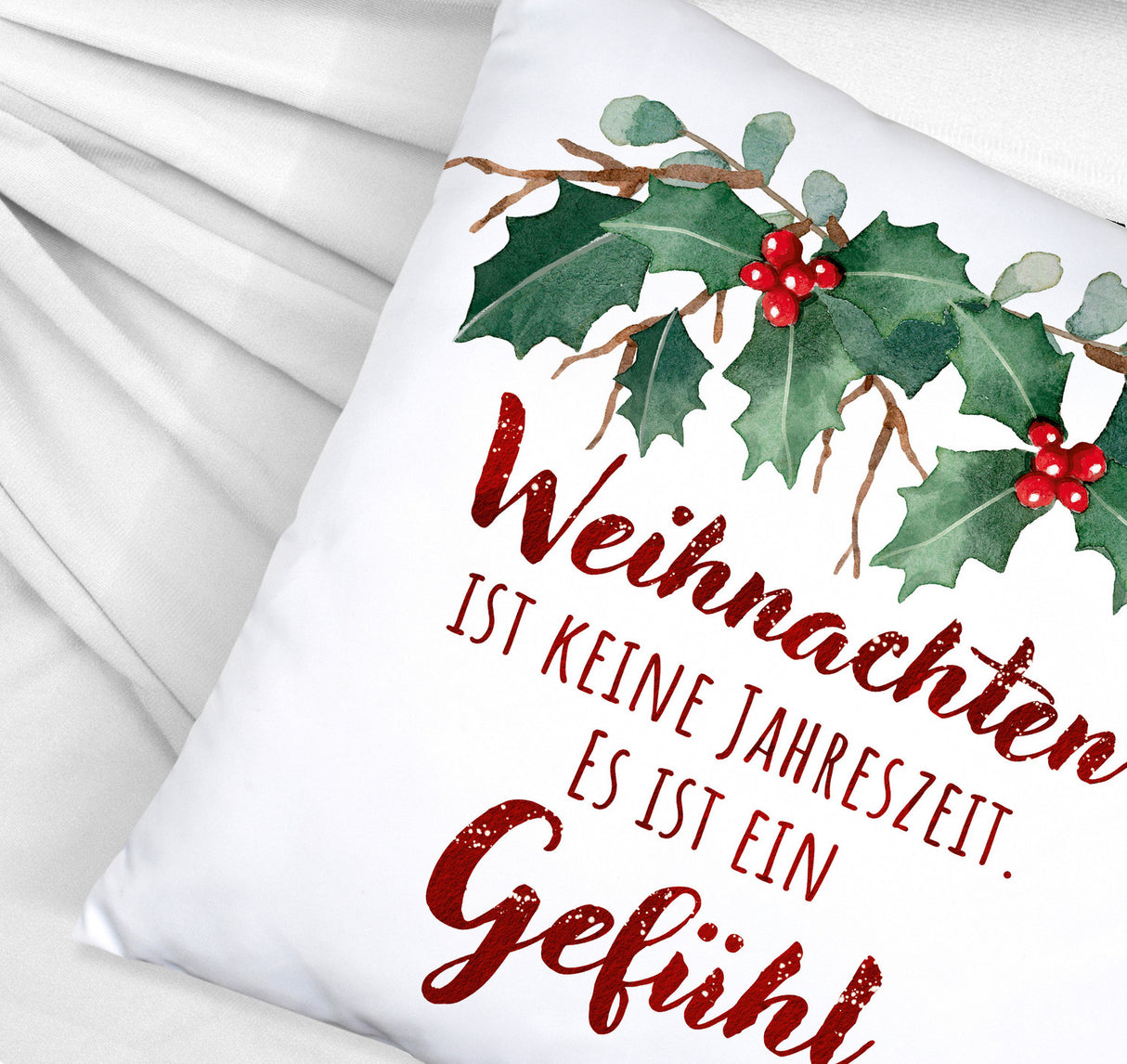 Weihnachten ist ein Gefühl Kissen mit Spruch