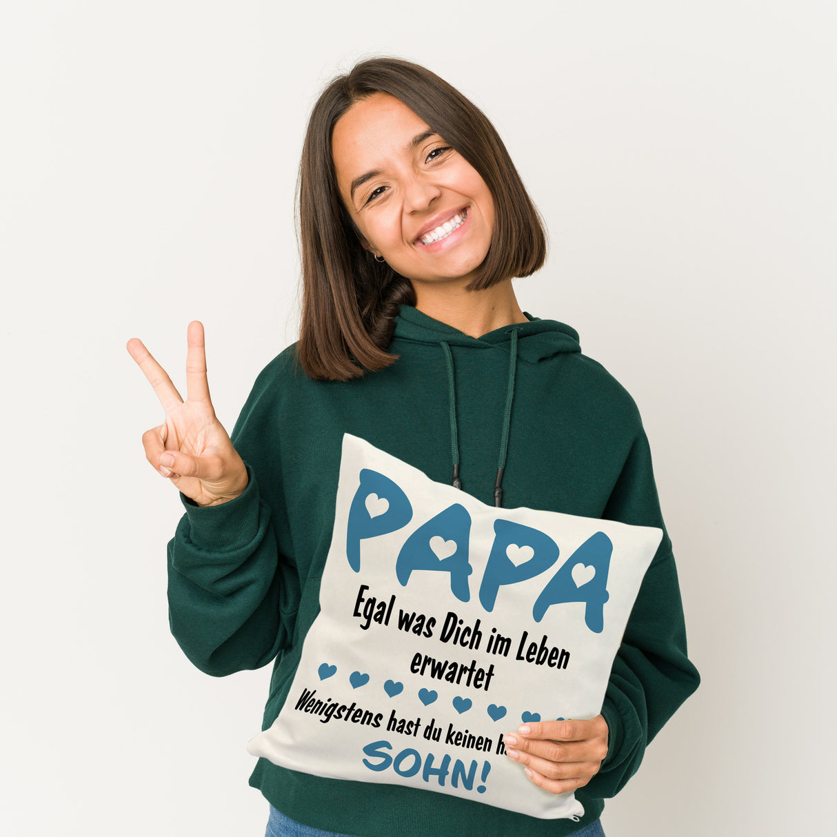 Papa wenigstens hast du keine hässlichen Kinder Kissen