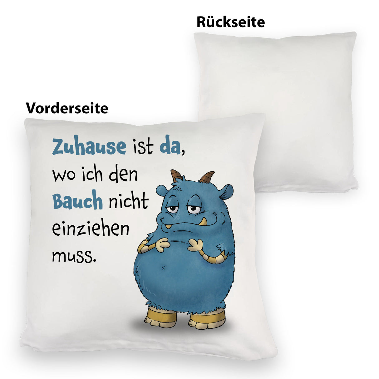 Freches Monster Kissen mit lustigem Spruch