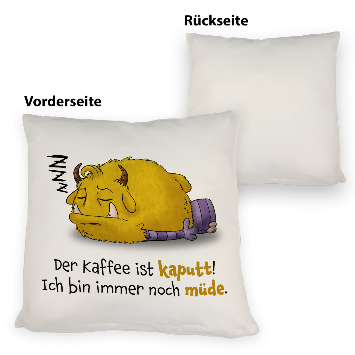 Freches Monster Kissen mit lustigem Spruch