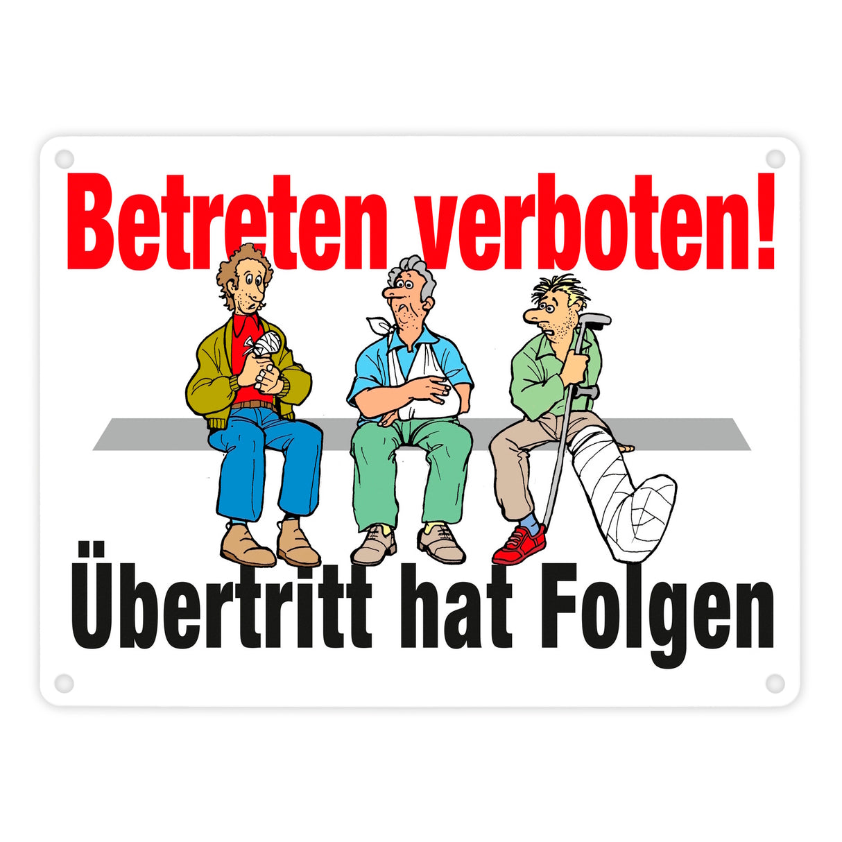 Betreten verboten Metallschild in 15x20 cm mit Spruch Übertritt hat Folgen