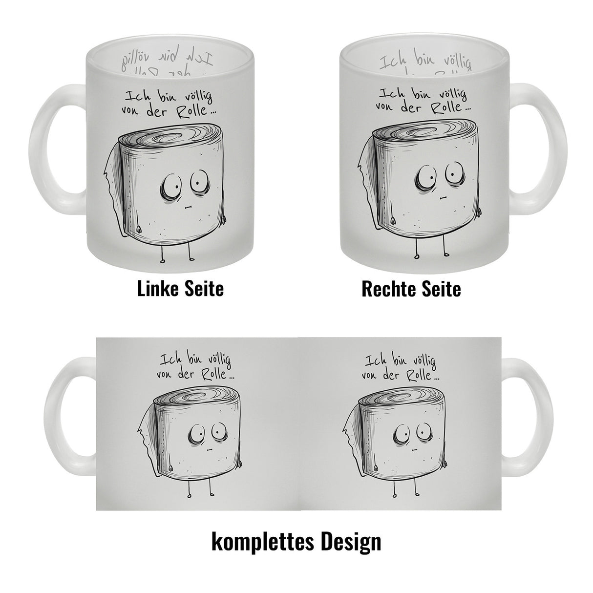 Klopapier Kaffeebecher mit Spruch Ich bin völlig von der Rolle