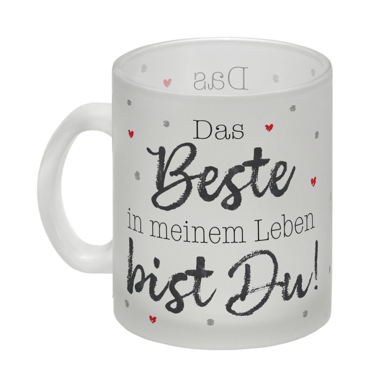 Das Beste in meinem Leben bist Du! Kaffeebecher