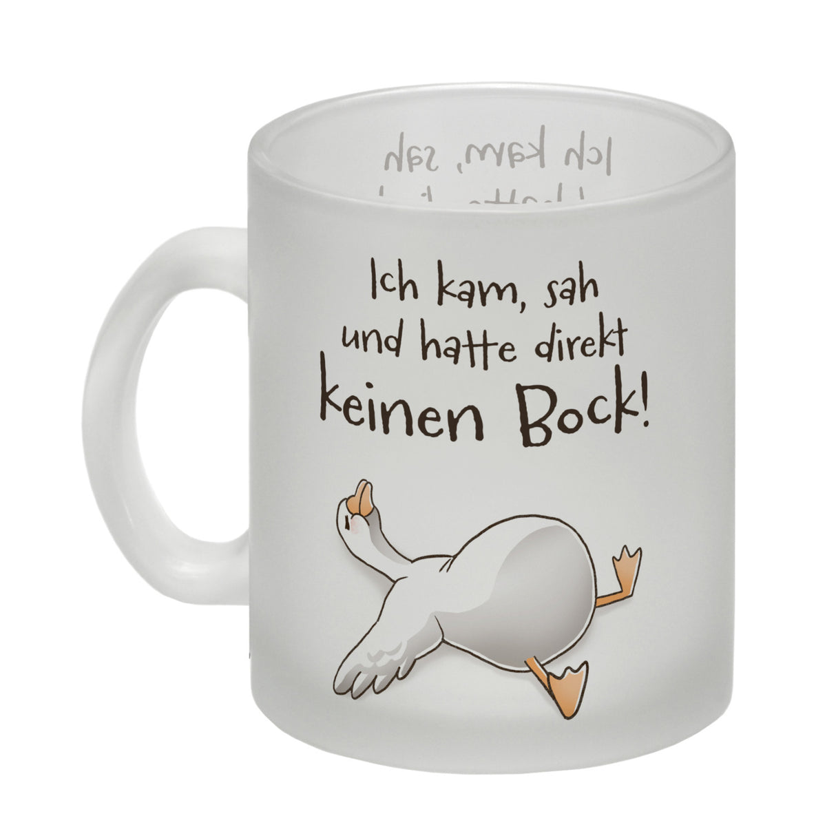 Gilbert die Gans Kaffeebecher mit Spruch Kam sah keinen Bock!