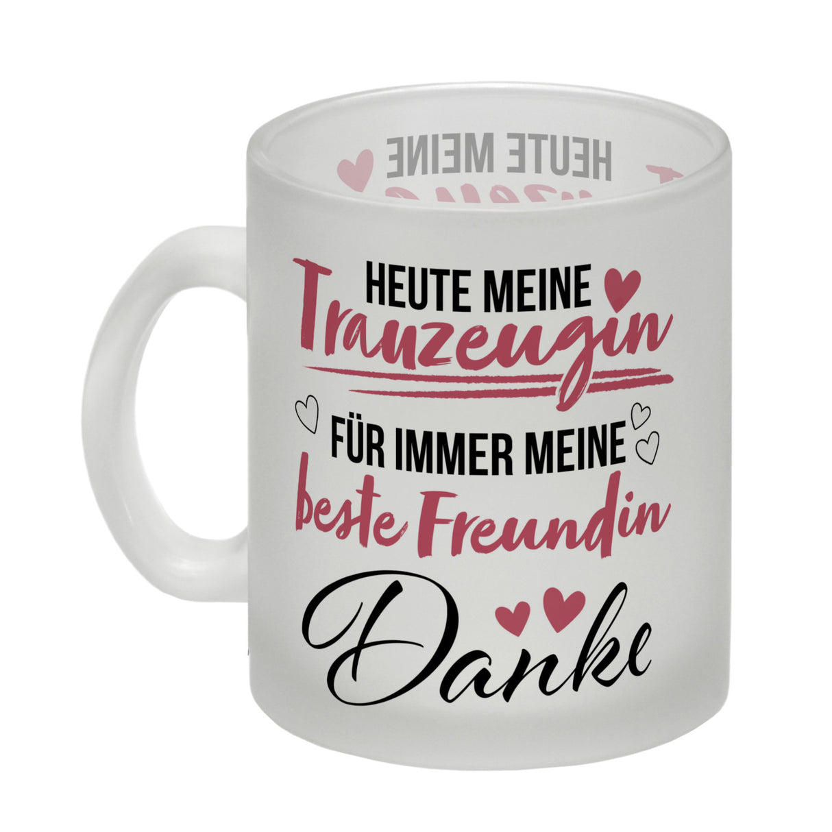 Trauzeugin Kaffeebecher mit Spruch Heute Trauzeugin ewig beste Freundin