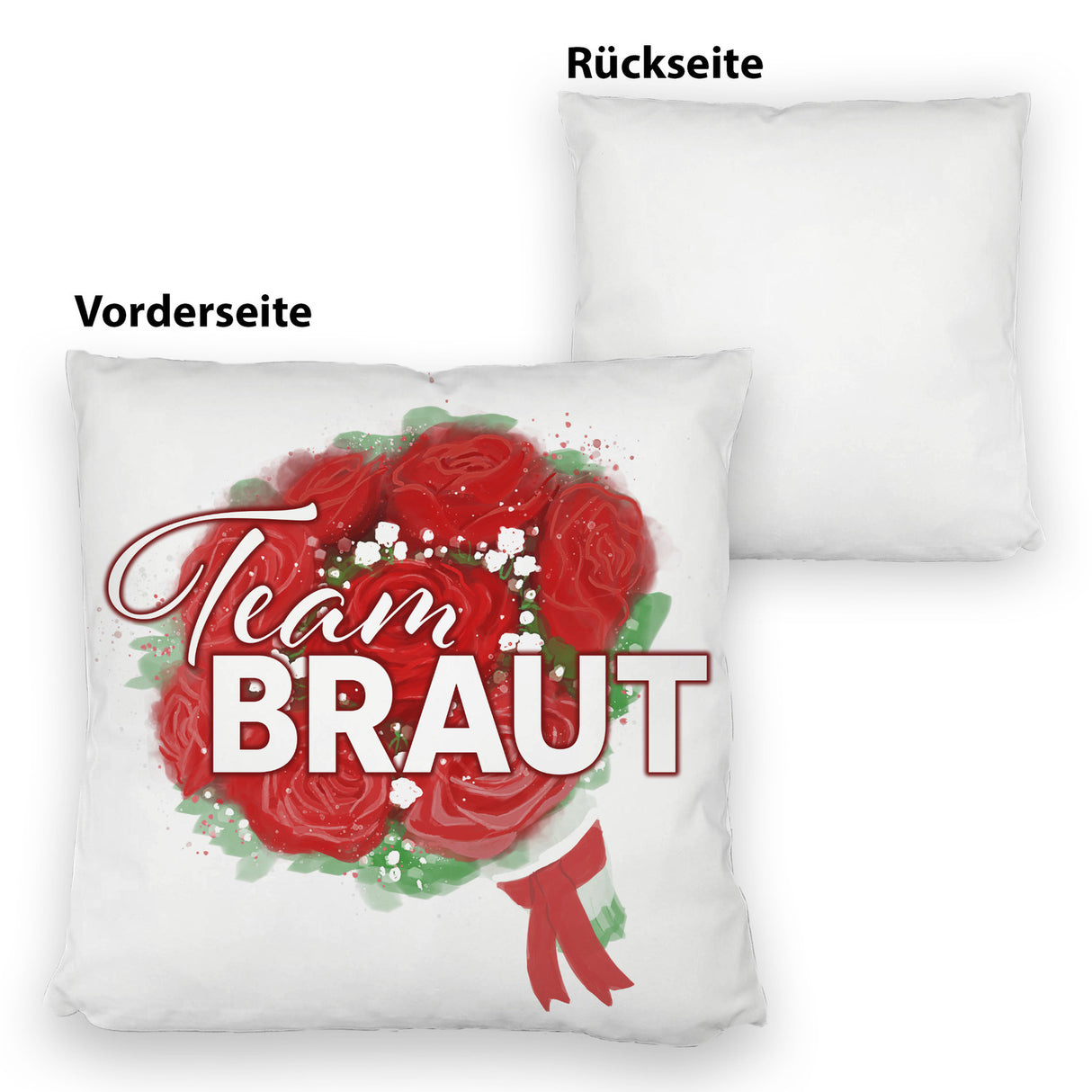Team Braut Kissen mit Rosenstrauß