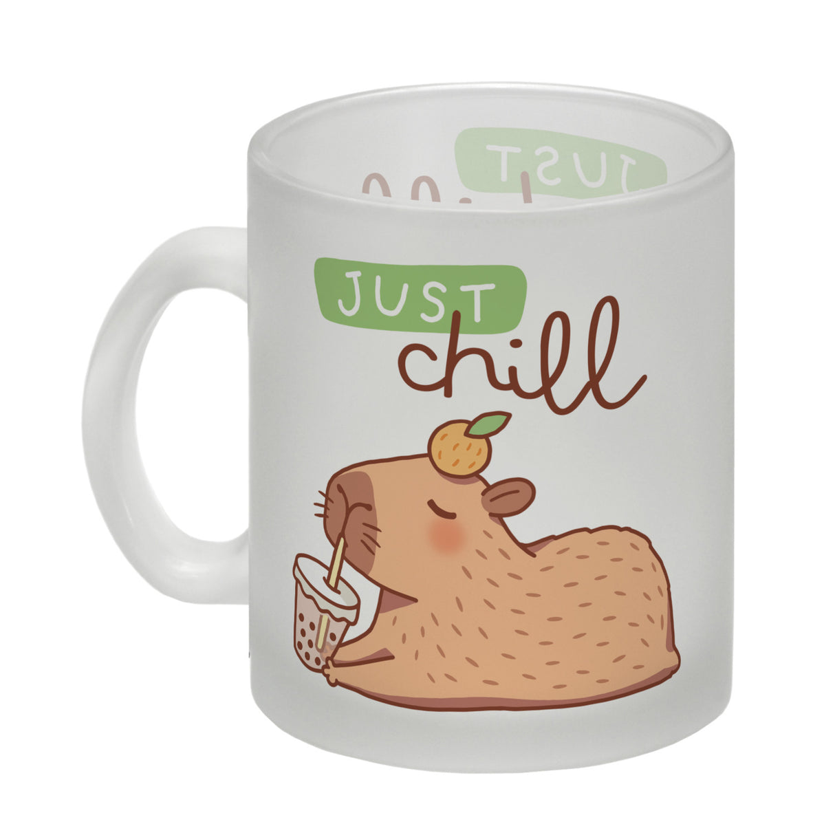 Capybara mit Bubble Tea Kaffeebecher mit Spruch Just Chill