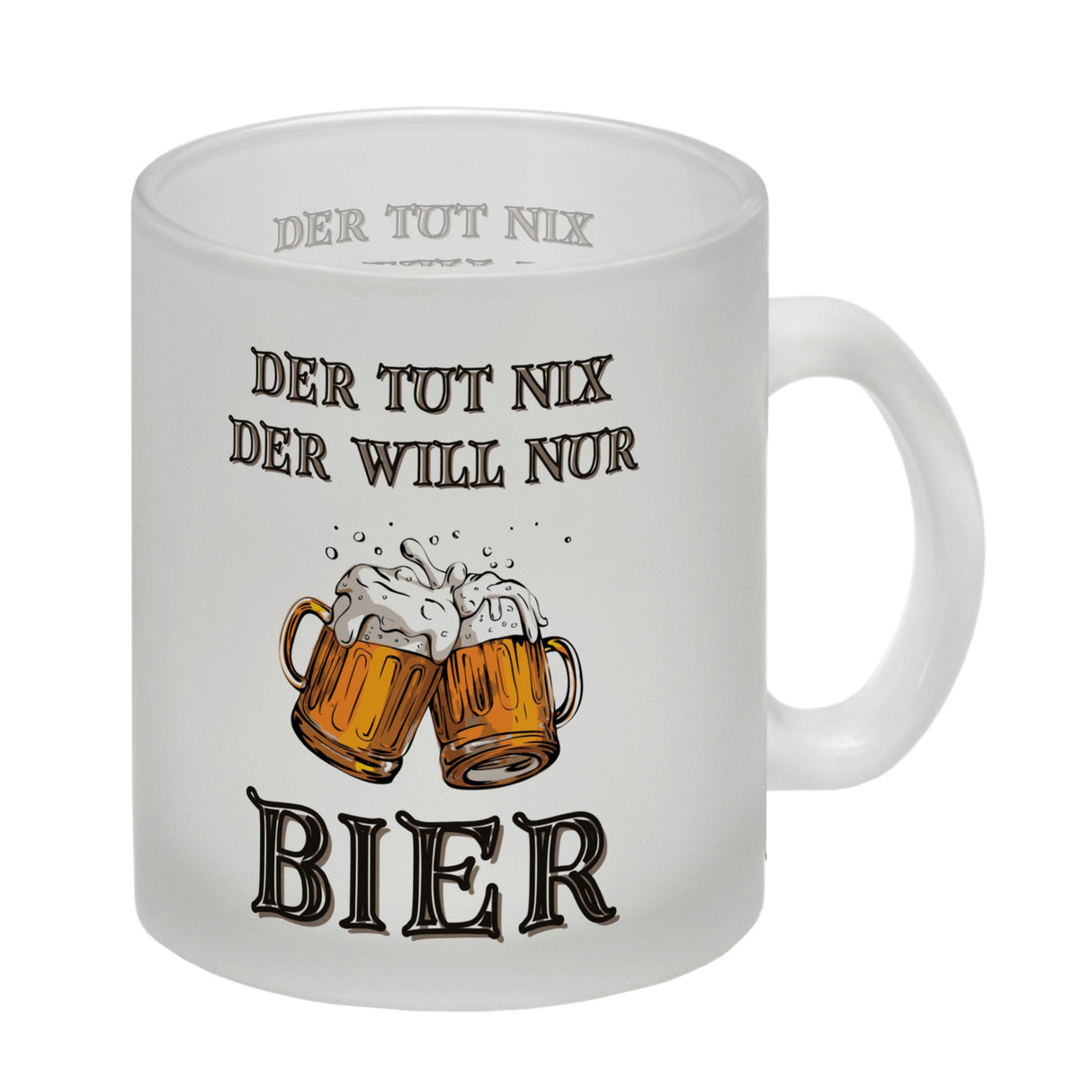 Bier Kaffeebecher mit Spruch Der tut nix der will nur Bier