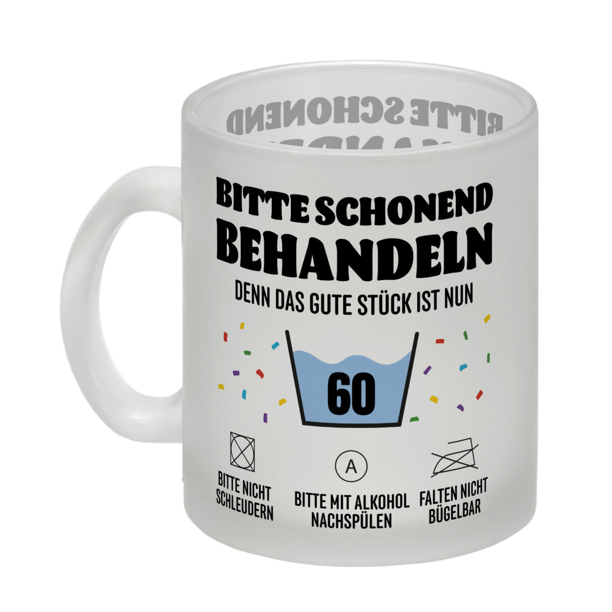 Bitte schonend behandeln - 60. Geburtstag Kaffeebecher
