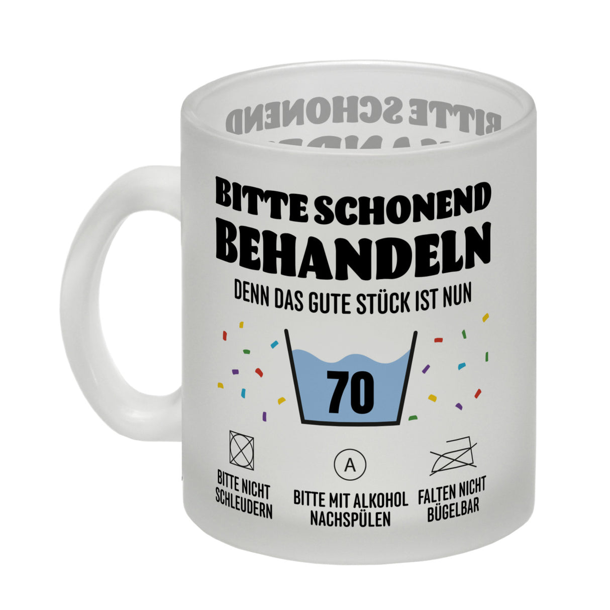 Bitte schonend behandeln - 70. Geburtstag Kaffeebecher