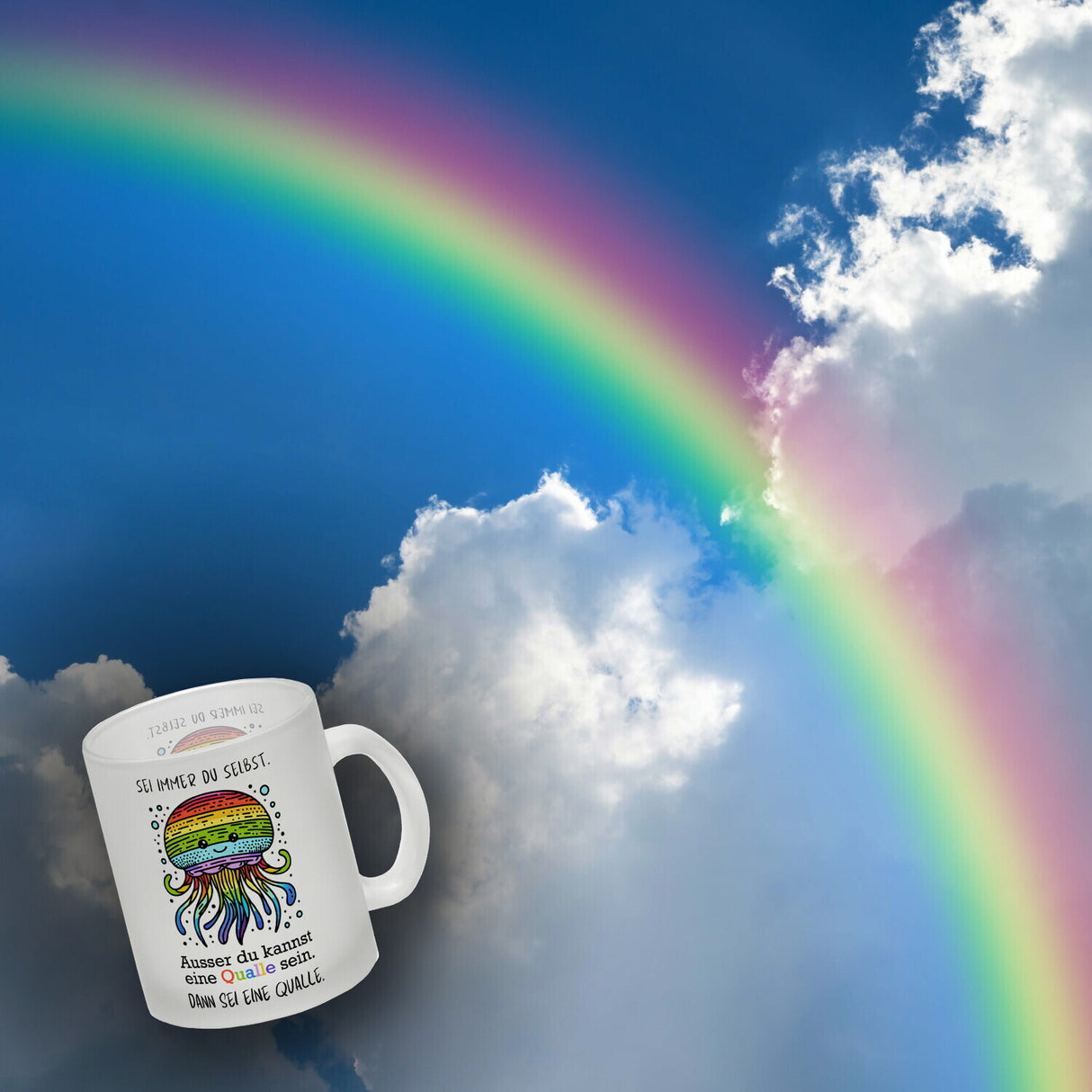 Sei immer du selbst - ausser du kannst eine Qualle sein Kaffeebecher