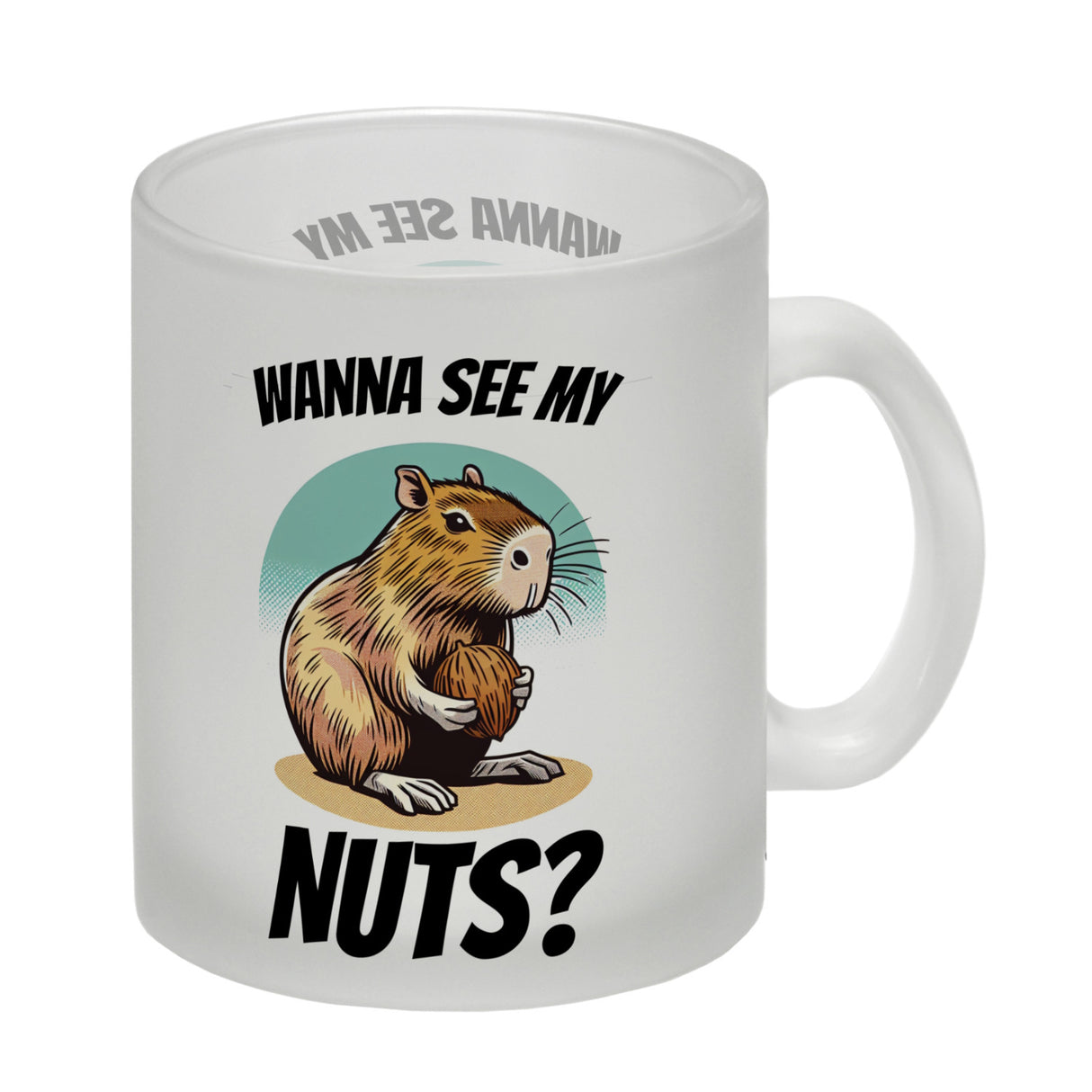 Capybara Kaffeebecher mit Spruch Wanna see my Nuts