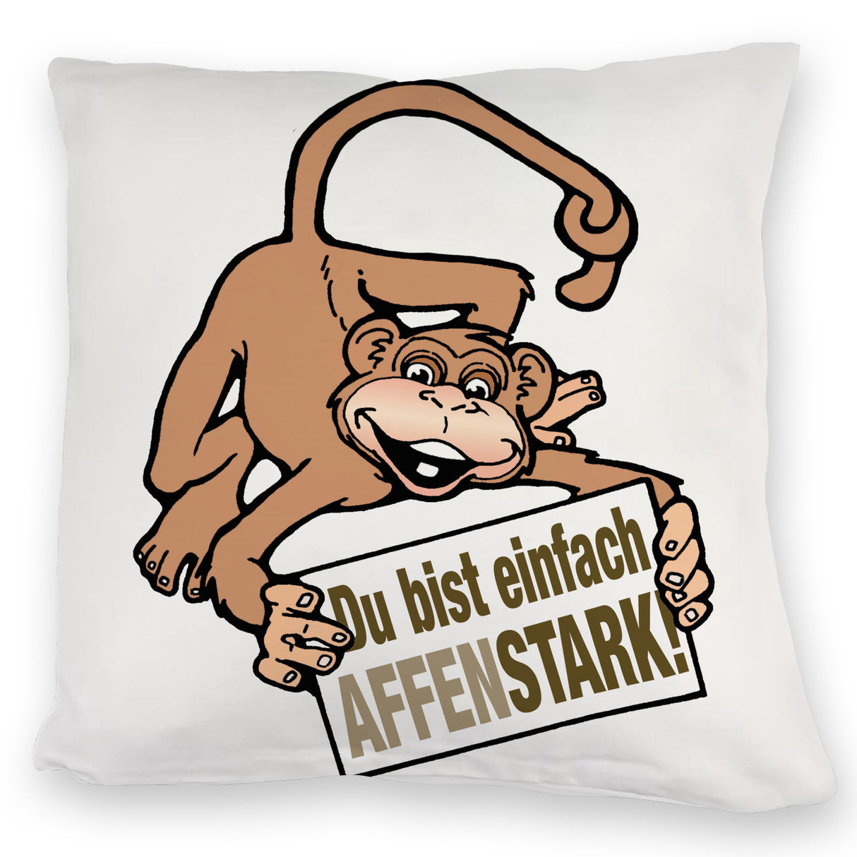 Affe Kissen mit Spruch Du bist einfach Affenstark