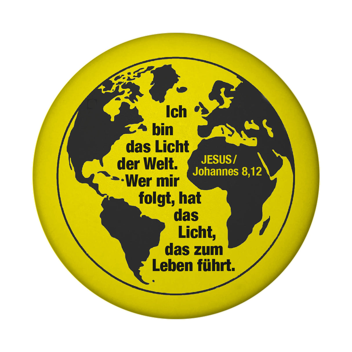 Johannes 8,12 Bibelvers Magnet rund mit Erdkugel & Spruch Licht der Welt