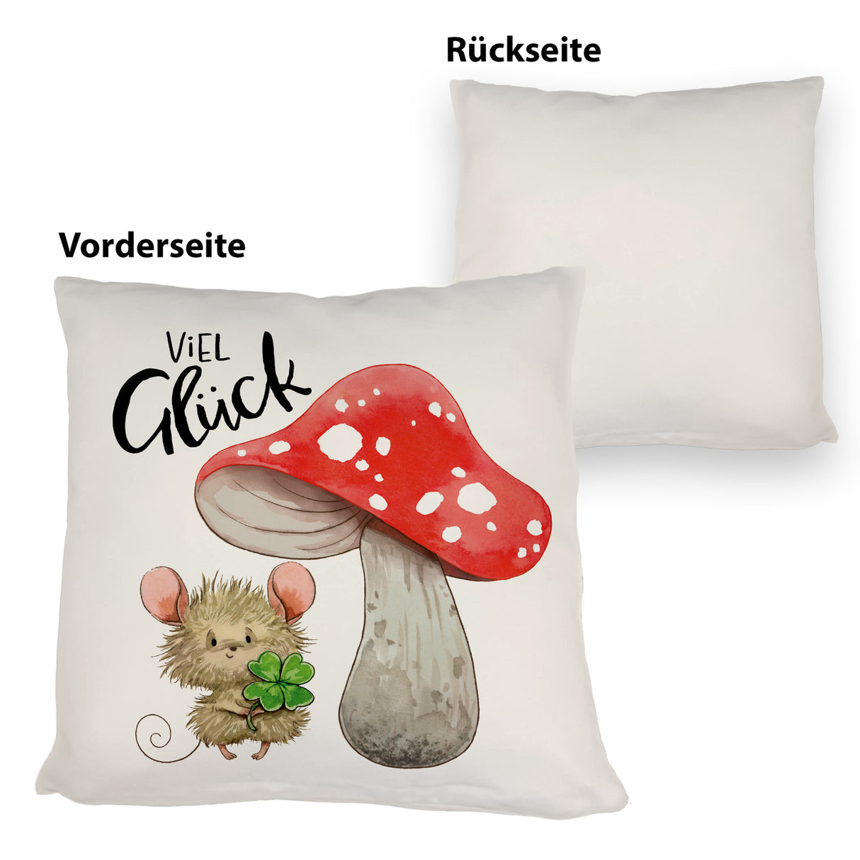 Maus mit Fliegenpilz Kissen mit Spruch Viel Glück