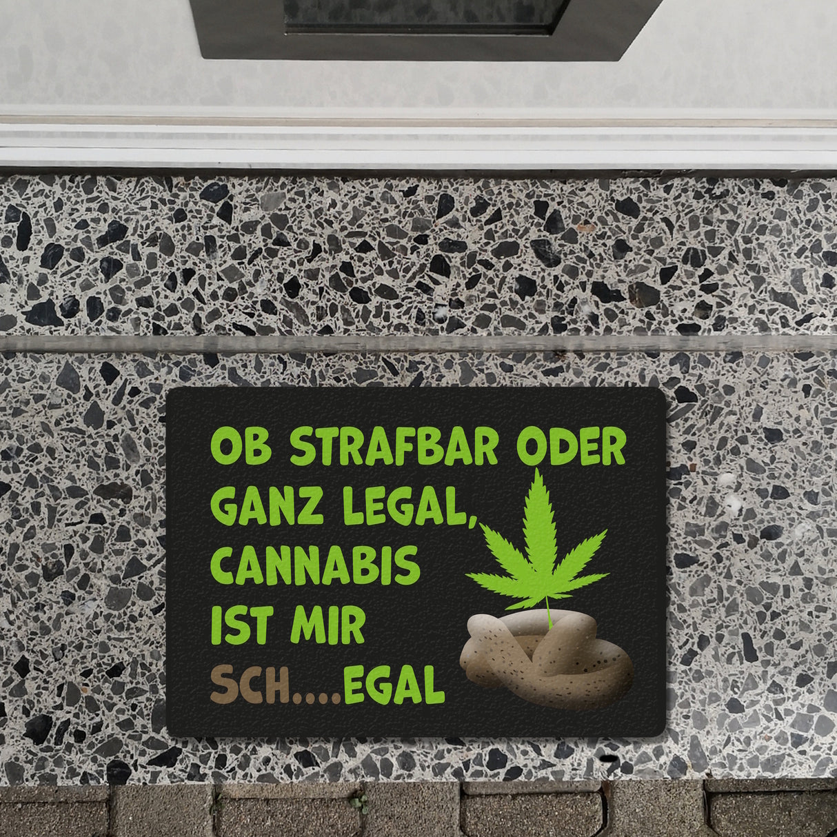 Cannabis-Blatt Fußmatte in 35x50 cm ohne Rand mit Spruch Legal oder nicht Cannabis egal