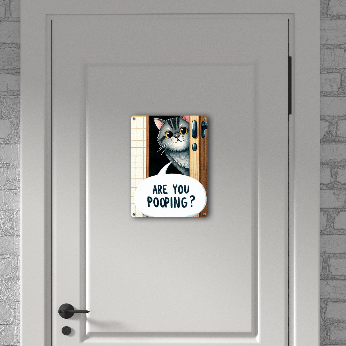 Katze schaut durch Türspalt Metallschild in 15x20 cm mit Spruch Are you pooping?
