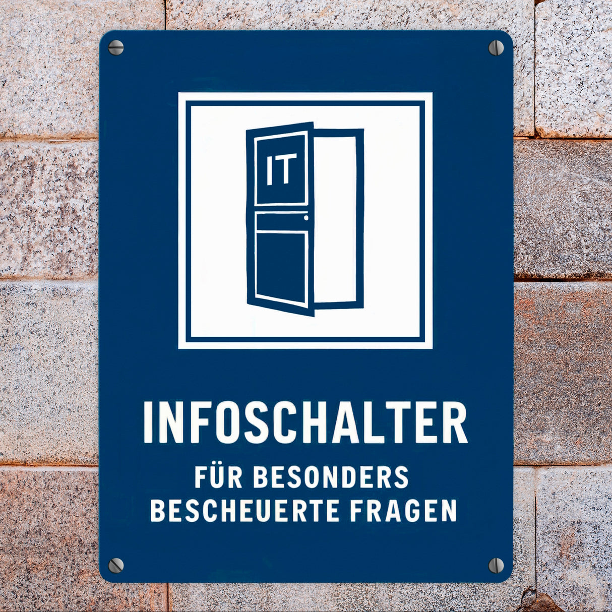 IT-Infoschalter für bescheuerte Fragen - Metallschild in 15x20 cm