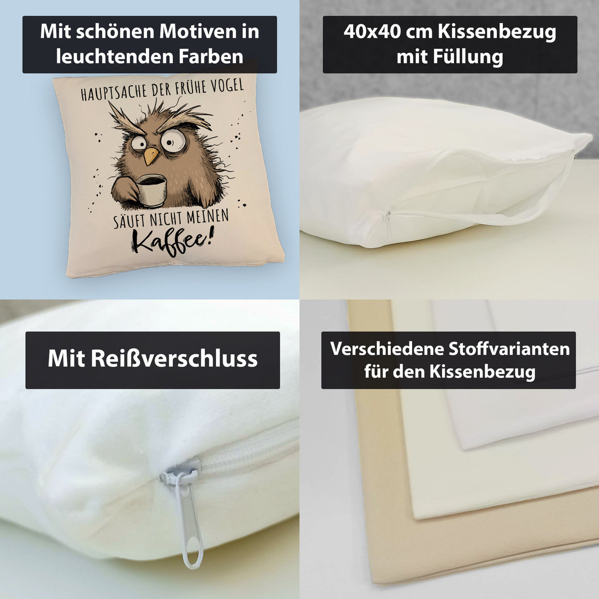 Eule Kissen mit Spruch Früher Vogel soll nicht Kaffee saufen