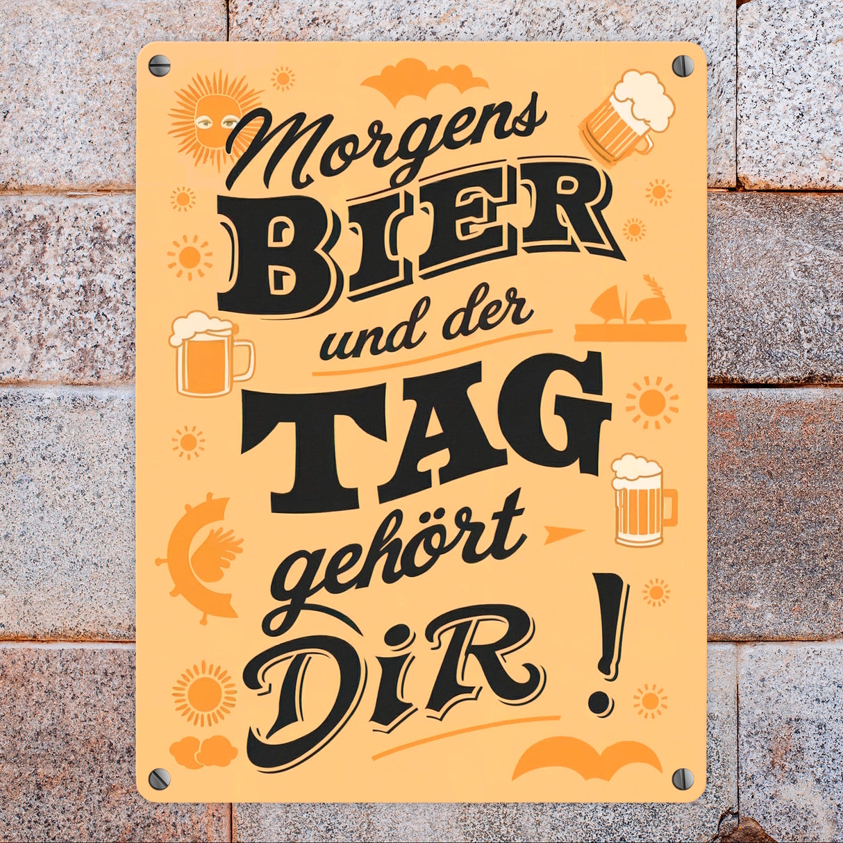 Metallschild in 15x20 cm - Morgens Bier und der Tag gehört dir