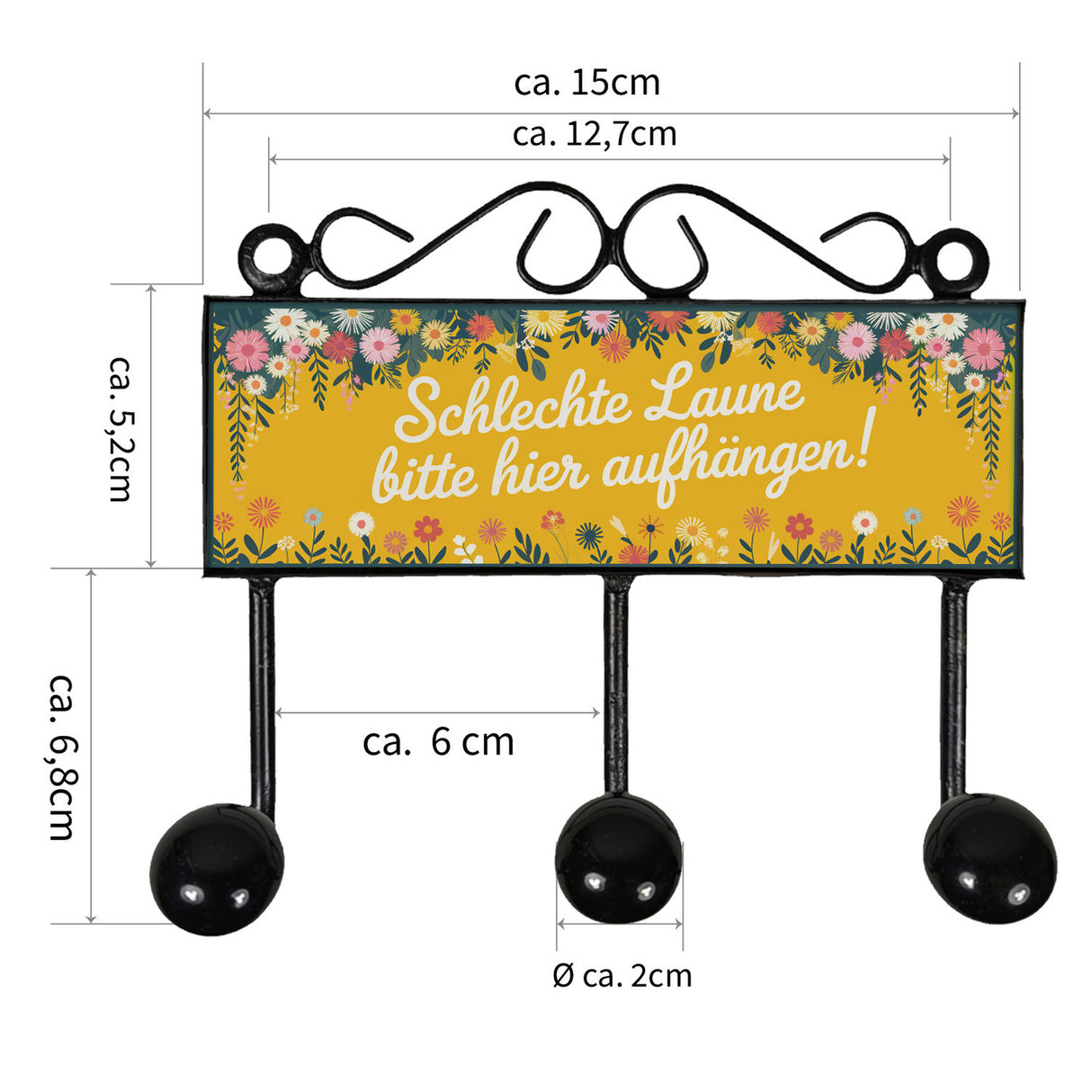Blumen Kleiderhaken Leiste mit 3 Haken - Schlechte Laune hier aufhängen