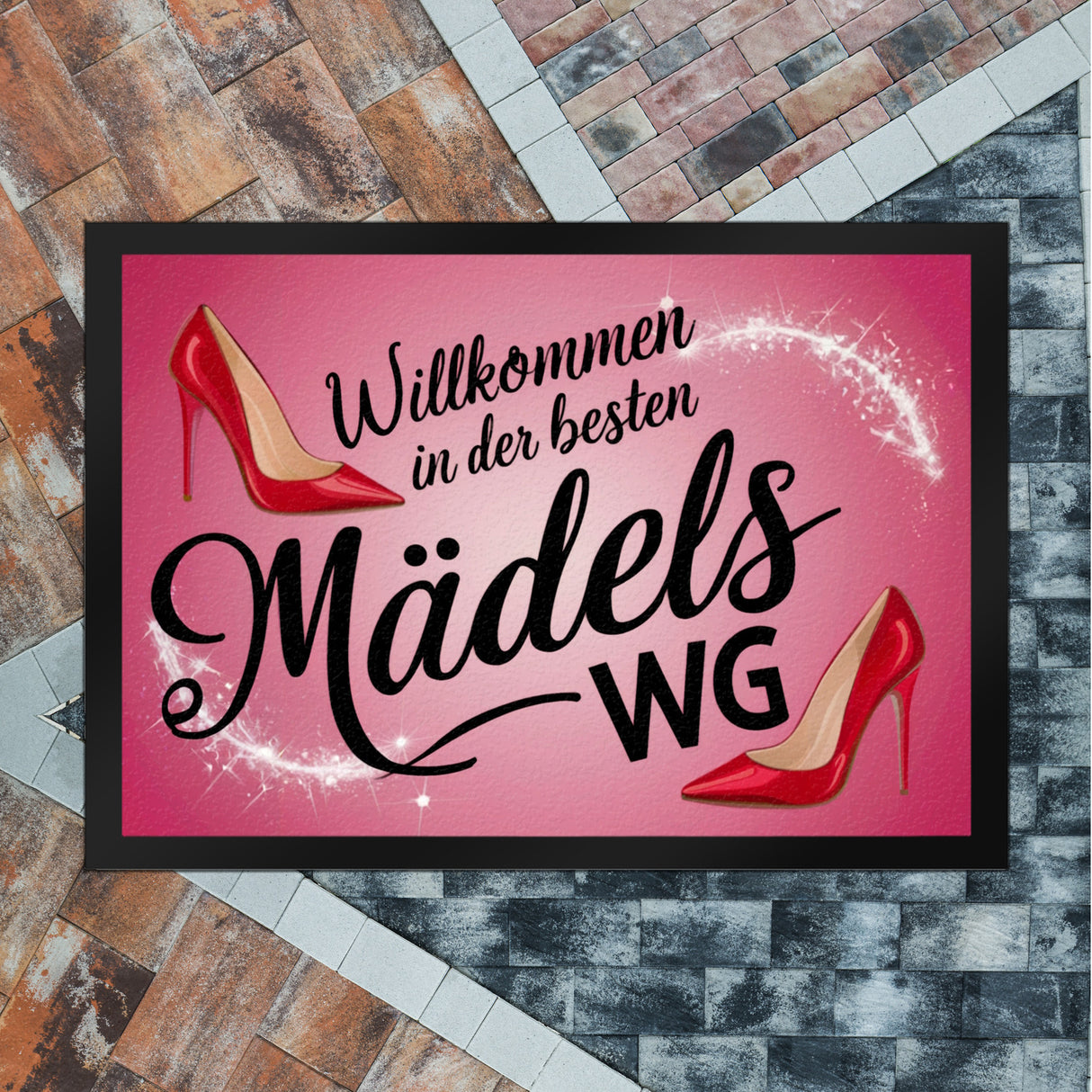 Willkommen in der besten MädelsWG Fußmatte in 35x50 cm mit High-Heels