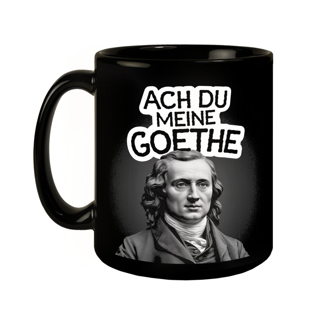 Goethe Tasse Ach du meine Goethe