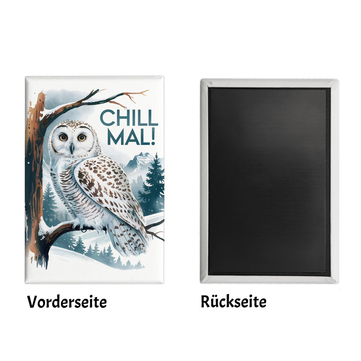 Chill mal Souvenir Souvenir Magnet Schneeeule auf Ast