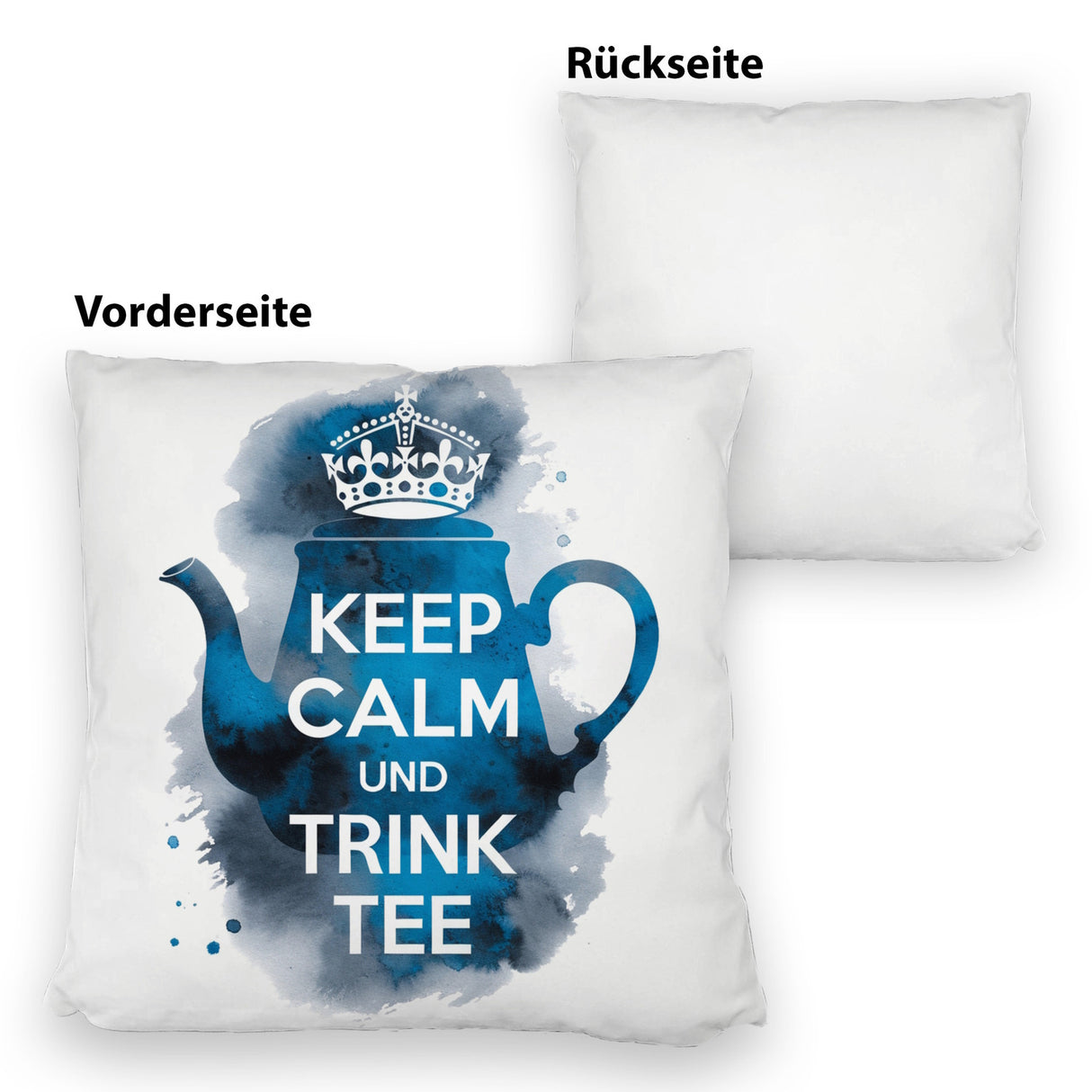 Keep calm und trink Tee Kissen