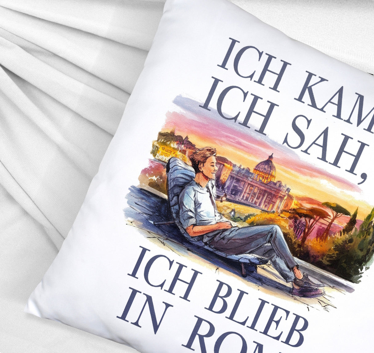 Ich kam, ich sah, ich blieb in Rom Kissen