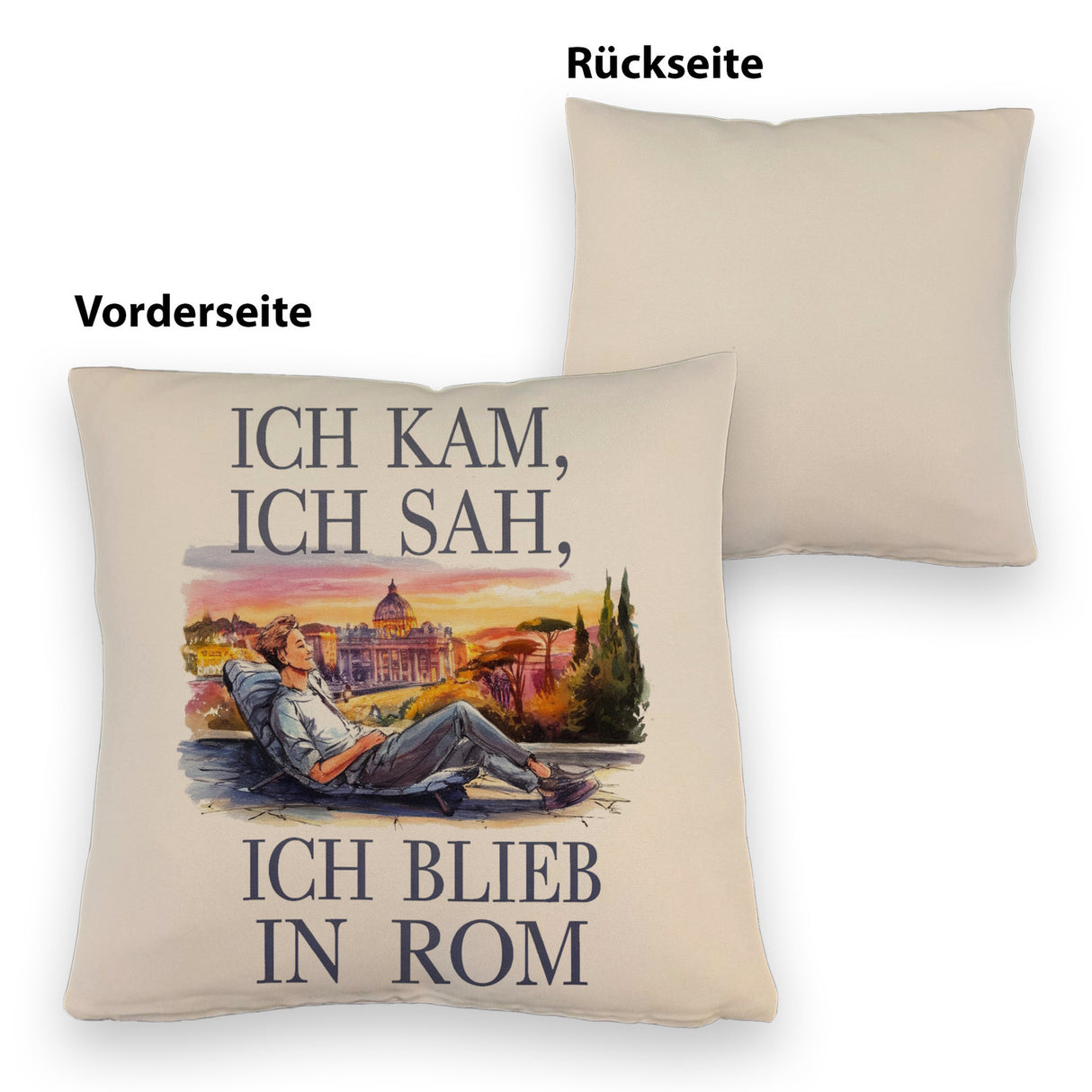 Ich kam, ich sah, ich blieb in Rom Kissen