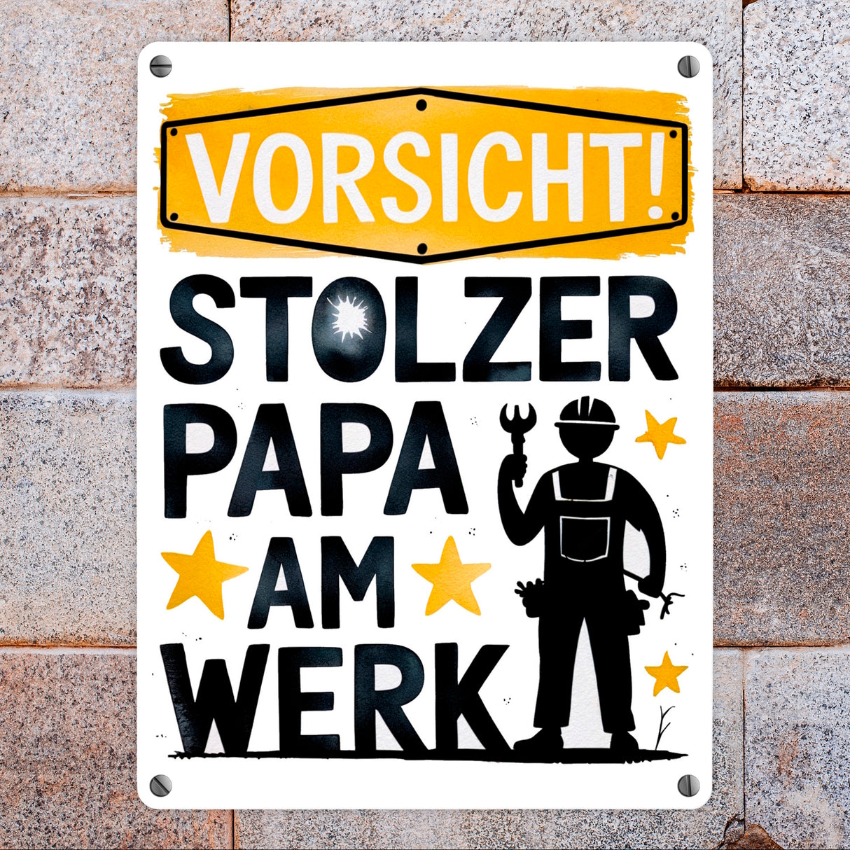 Vorsicht! Stolzer Papa am Werk Metallschild in 15x20 cm