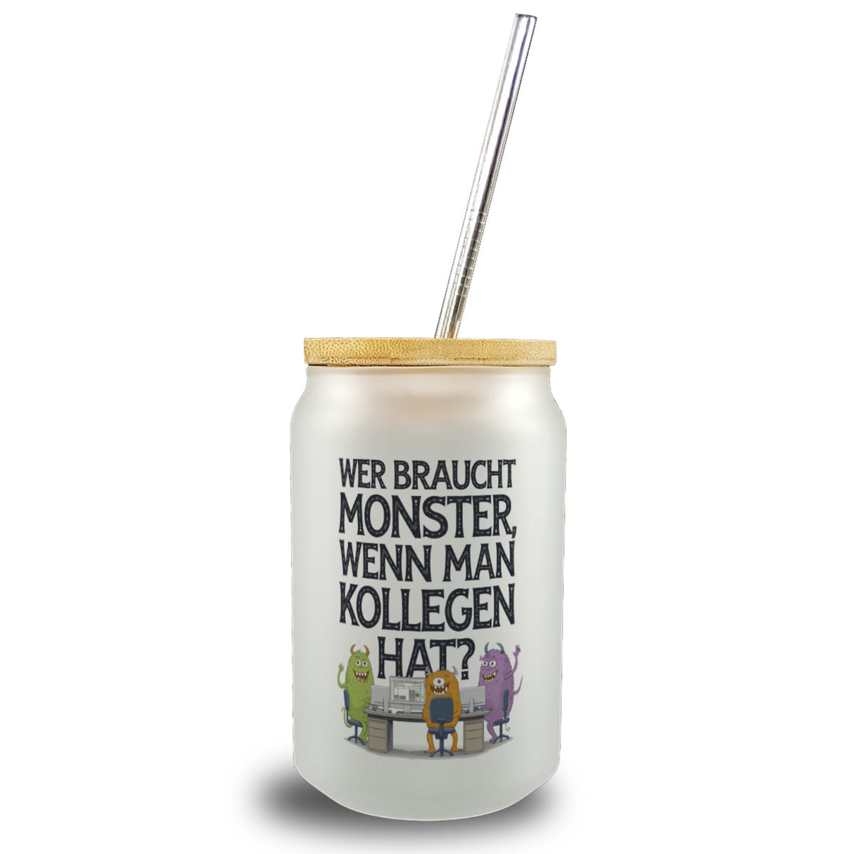 Keine Monster, aber Kollegen Trinkglas mit Bambusdeckel Monster als Kollege