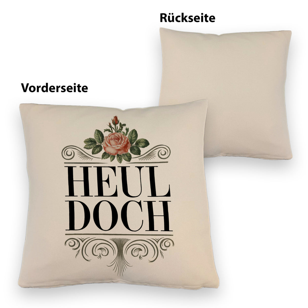 Heul doch Rose Kissen Rosendekor